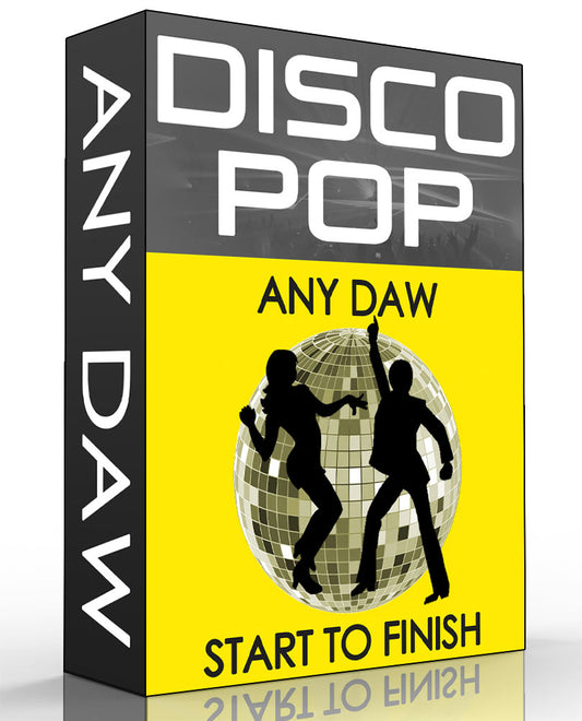 Disco Pop - Start To Finish - Any DAW