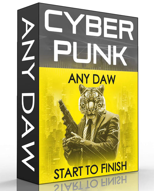 Cyberpunk Tutorial - Any DAW