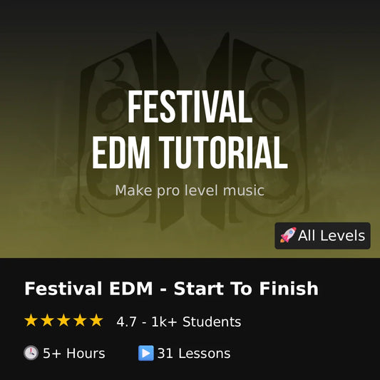 Festival EDM - Start To Finish - Any DAW
