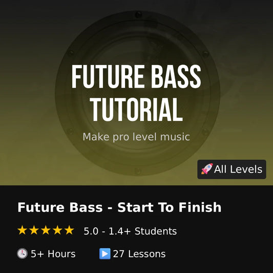 Future Bass Tutorial - Any DAW
