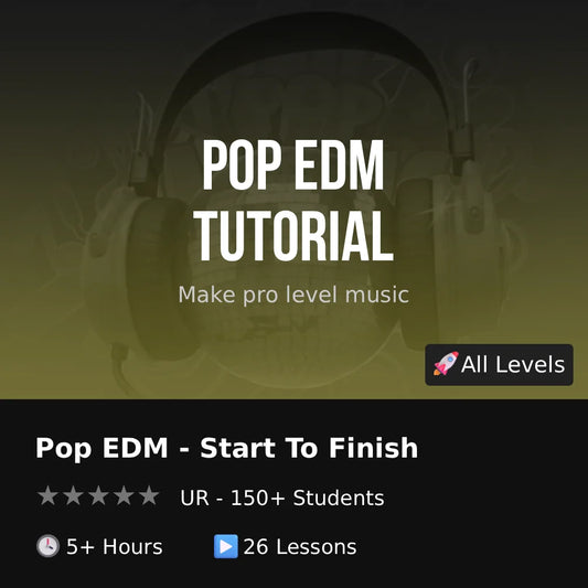 POP EDM Tutorial - Any DAW