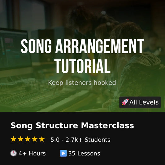 Masterclass - Song Structure Tutorial