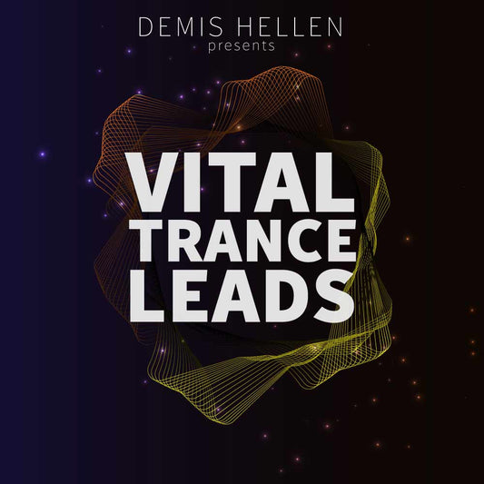Vital Presets - Trance Leads by Demis Hellen